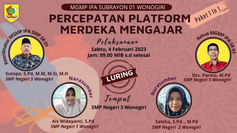 MGMP IPA Subrayon 01 Wonogiri Gelar KKG Percepatan Aksi Nyata PMM