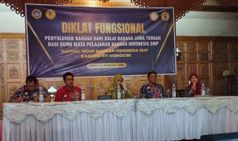 Kombel MGMP Bahasa Indonesia Kabupaten Wonogiri  Gelar Diklat Fungsional ”Penyuluhan  Bahasa  dari  Balai Bahasa Jawa Tengah Bagi Guru Mata Pelajaran Bahasa Indonesia SMP”