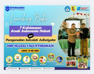 SMP Negeri 1 Nguntoronadi Sukses Menyelenggarakan Launching Buku Tujuh Kebiasaan Anak Indonesia Hebat Dan Pengenalan Sekolah Adiwiyata