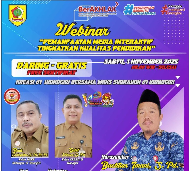 TIM KREASI 01 WONOGIRI sukses menggelar Webinar Pemanfaatan Media Interaktif untuk Meningkatkan Kualitas Pendidikan